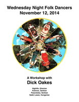 Oakes at Wednesday Night Folk Dancing November 12, 2014